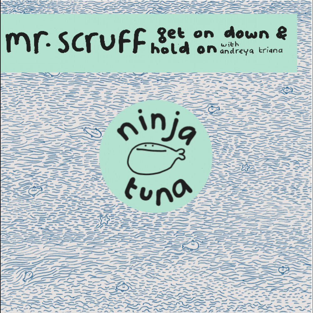 Mr. Scruff - Get On Down / Hold On