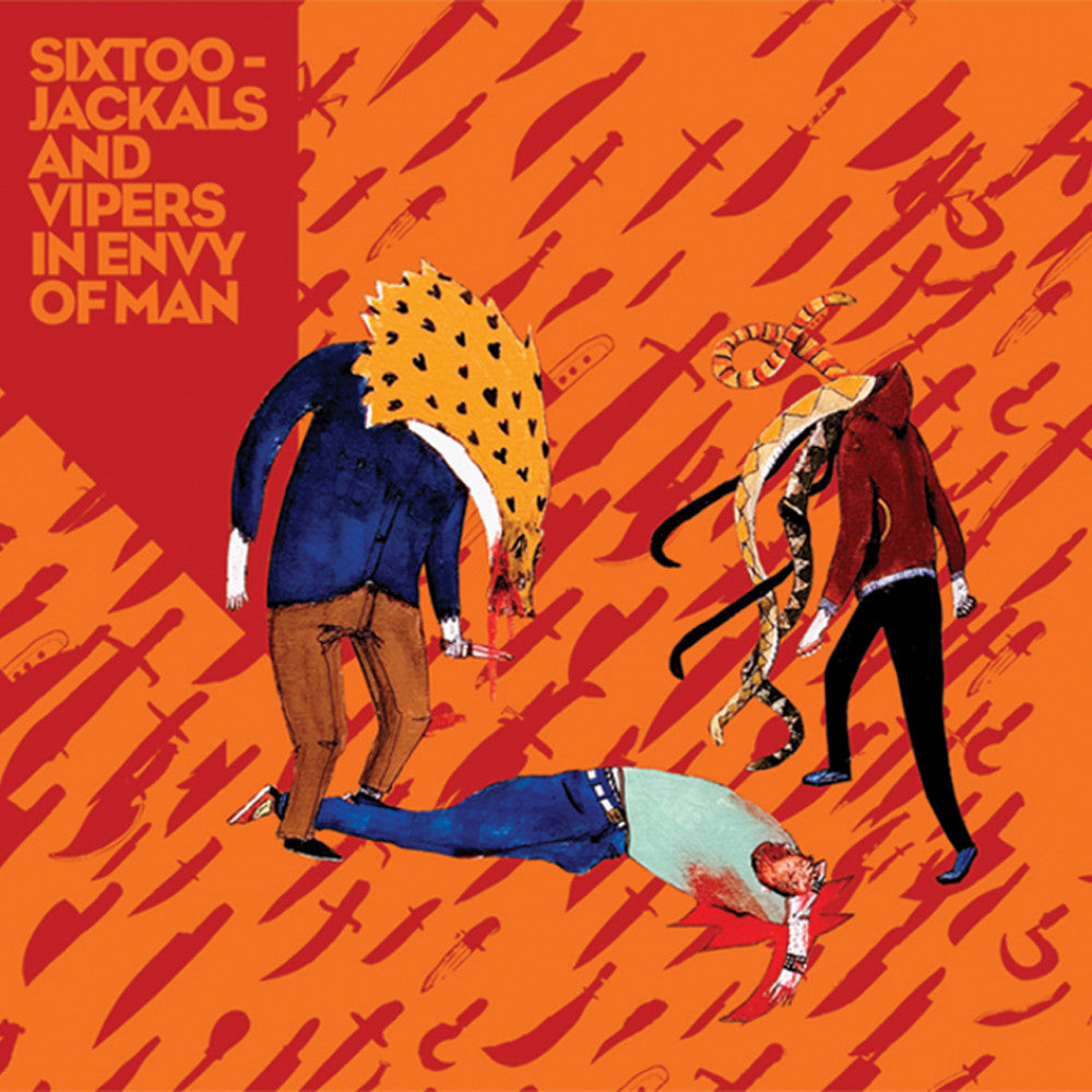 Sixtoo - Jackals and Vipers in Envy of Man