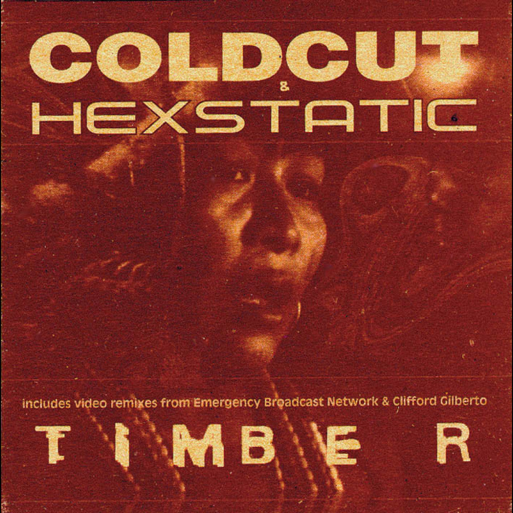 Coldcut and Hexstatic - Timber